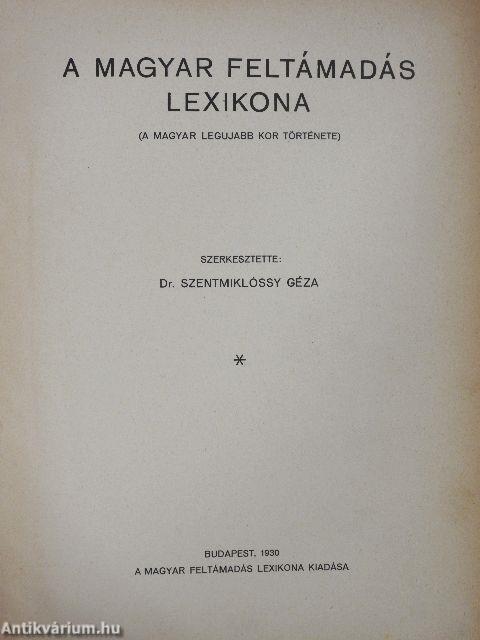 A magyar feltámadás lexikona 1919-1930 (rossz állapotú)