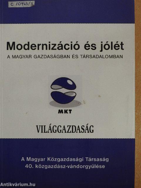 Modernizáció és jólét a magyar gazdaságban és társadalomban