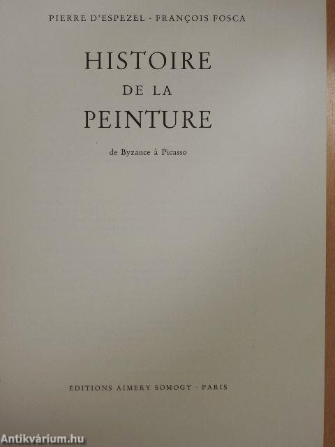 Histoire de la Peinture de Byzance á Picasso