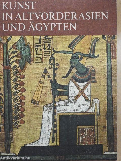 Kunst in Altvorderasien und Ägypten