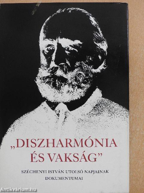 "Diszharmónia és vakság"