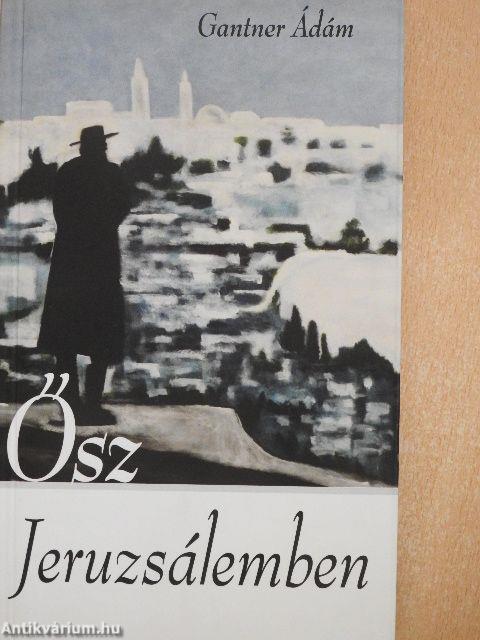 Ősz Jeruzsálemben