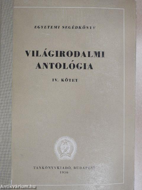 Világirodalmi antológia IV.