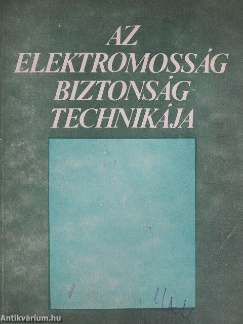 Az elektromosság biztonságtechnikája