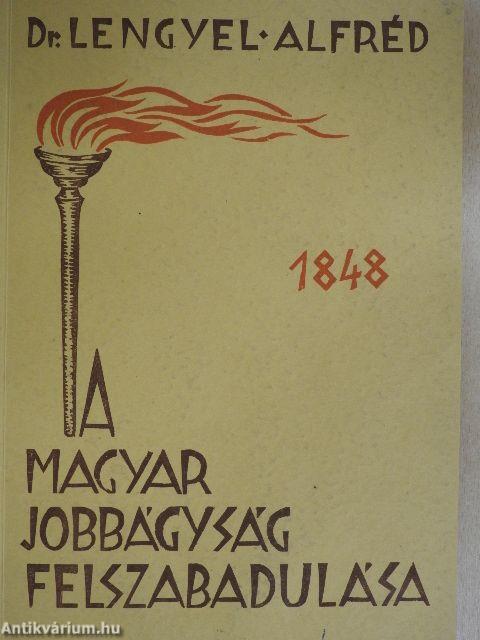 A magyar jobbágyság felszabadulása 1711-1848.