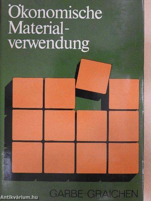 Ökonomische Materialverwendung