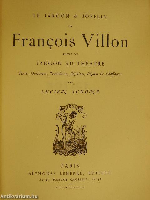 Le Jargon & Jobelin de Francois Villon