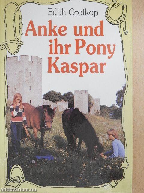 Anke und ihr Pony Kaspar