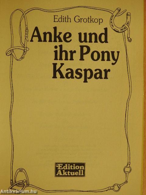 Anke und ihr Pony Kaspar