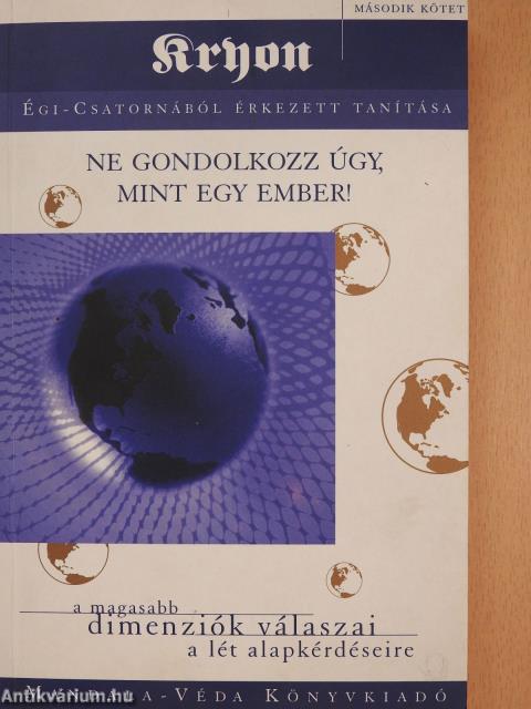 Ne gondolkozz úgy, mint egy ember! (dedikált példány)