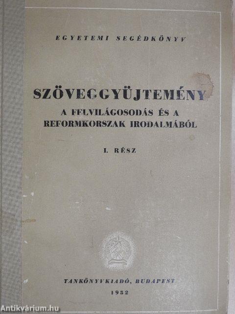 Szöveggyűjtemény a felvilágosodás és a reformkorszak irodalmából II/1.