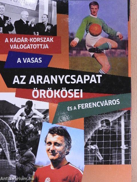 Az Aranycsapat örökösei