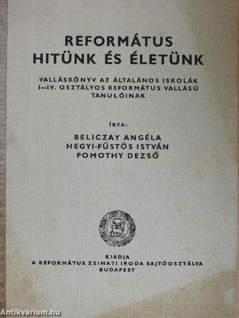 Református hitünk és életünk