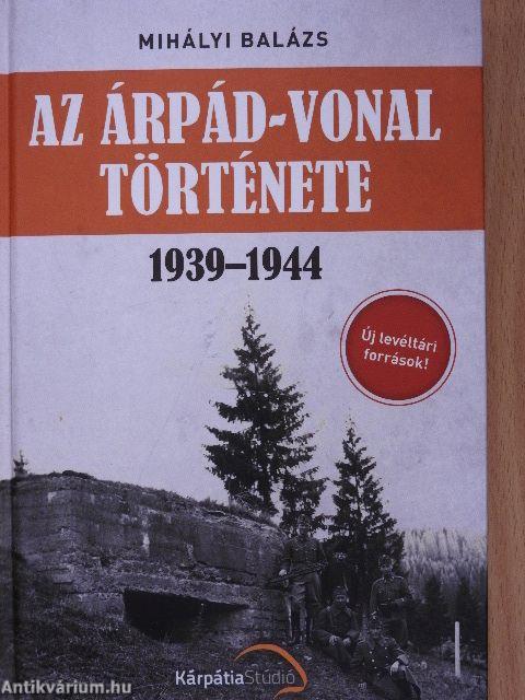 Az Árpád-vonal története