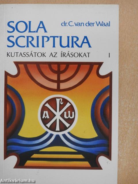 Kutassátok az Írásokat I.