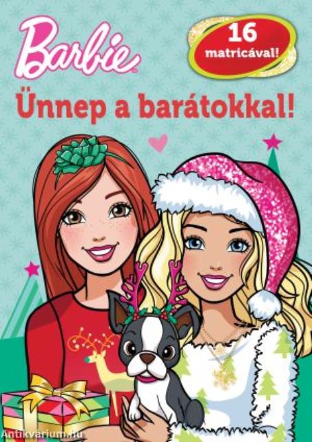 Barbie - Ünnep a barátokkal!