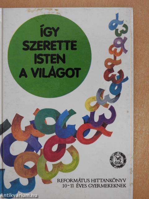 Így szerette Isten a világot