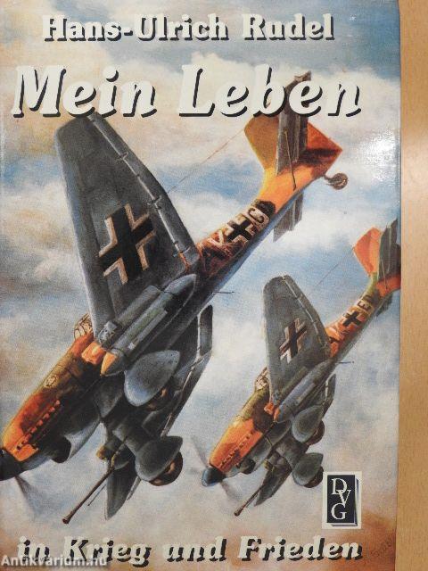 Mein Leben in Krieg und Frieden