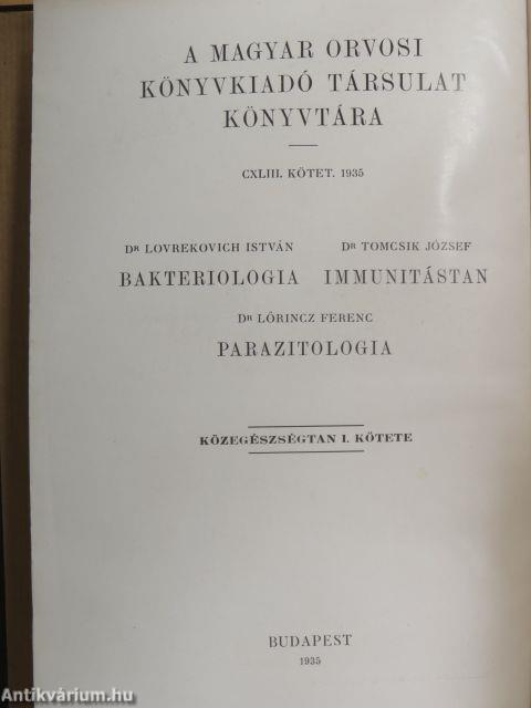 Bakteriologia, immunitástan, parazitologia