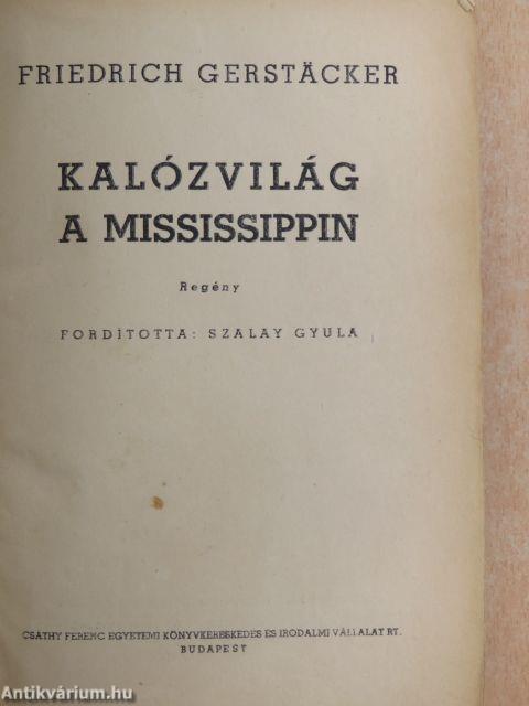 Kalózvilág a Mississippin