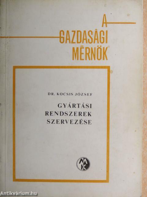 Gyártási rendszerek szervezése