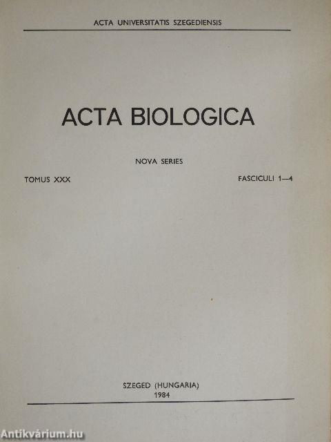 Acta Biologica Tomus XXX. Fasciculi 1-4.