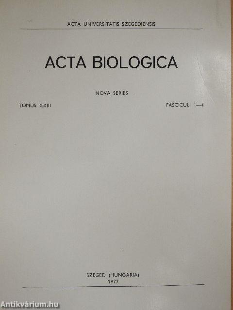 Acta Biologica Tomus XXIII. Fasciculi 1-4.