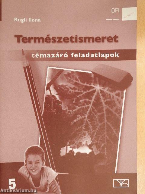 Természetismeret témazáró feladatlapok 5.