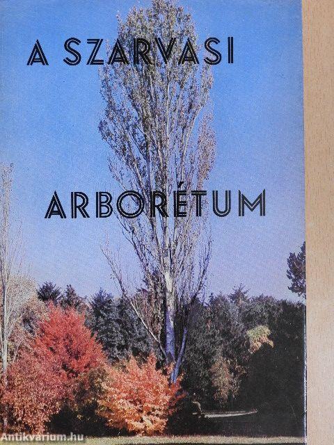 A szarvasi arborétum