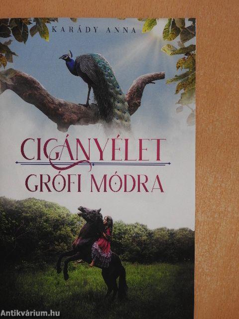 Cigányélet grófi módra