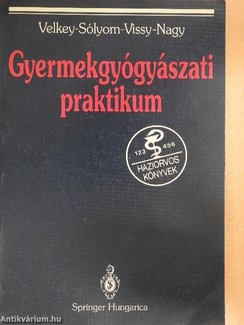 Gyermekgyógyászati praktikum