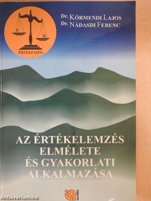 Az értékelemzés elmélete és gyakorlati alkalmazása