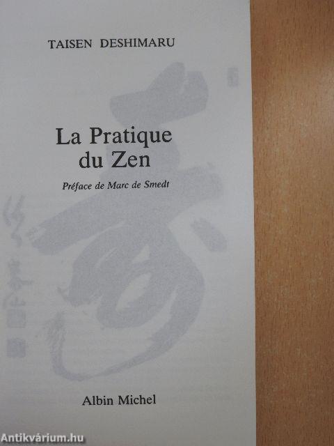 La Pratique du Zen