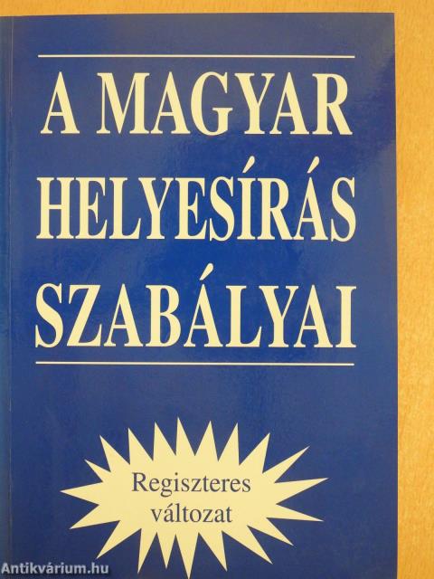 A magyar helyesírás szabályai