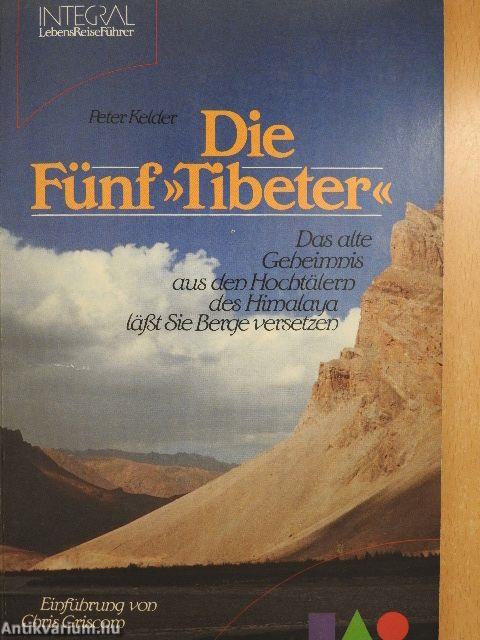 Die Fünf »Tibeter«