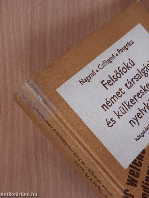 Felsőfokú német társalgási és külkereskedelmi nyelvkönyv