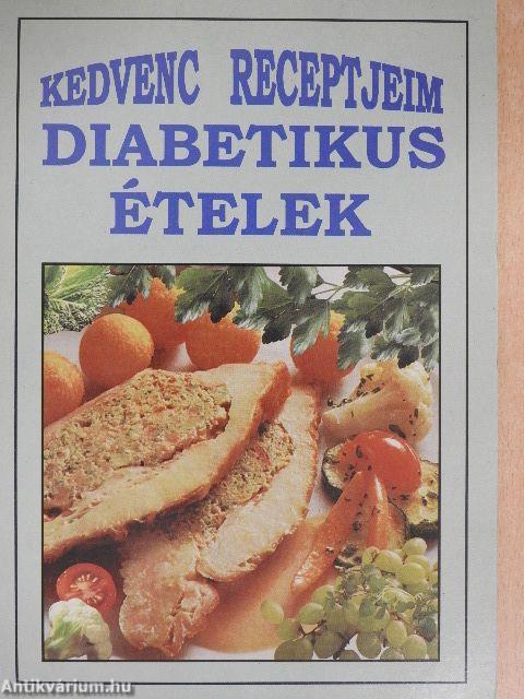 Kedvenc receptjeim - Diabetikus ételek