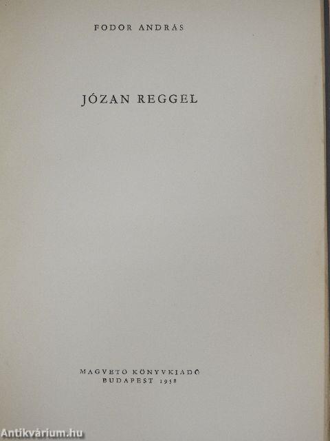 Józan reggel