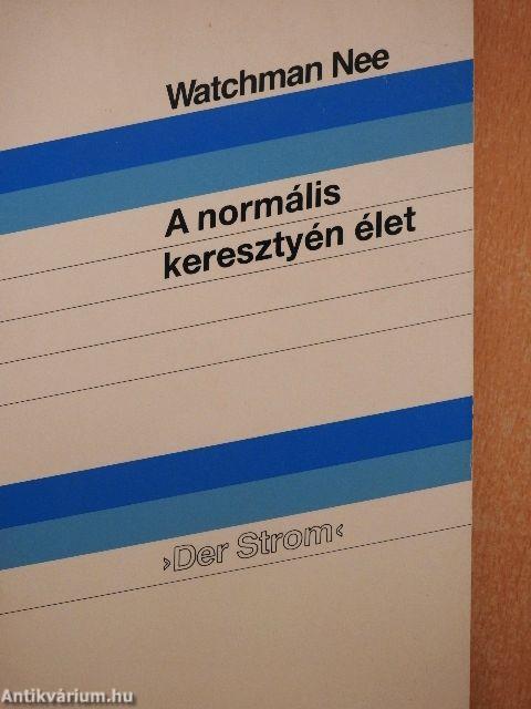 A normális keresztyén élet