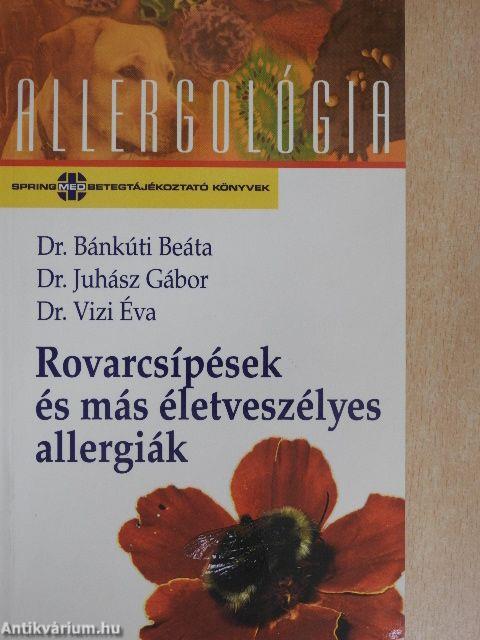 Rovarcsípések és más életveszélyes allergiák