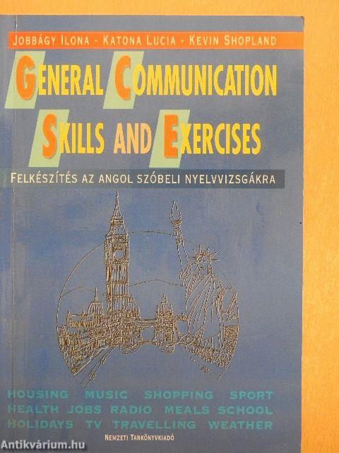 General Communication Skills and Exercises