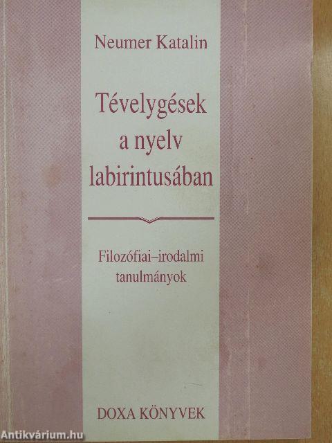 Tévelygések a nyelv labirintusában