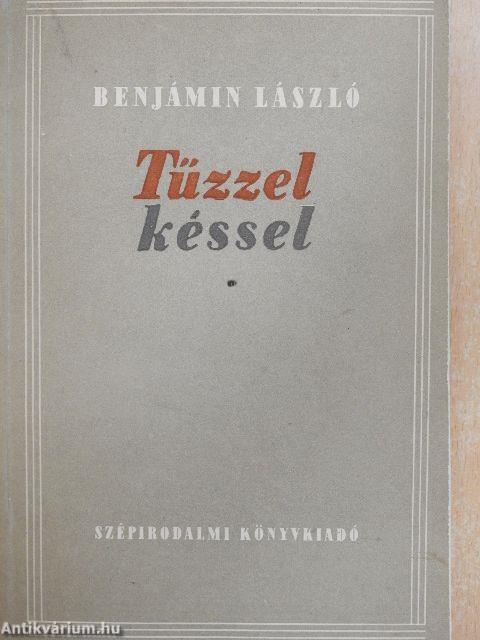 Tűzzel, késsel