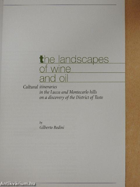 The landscapes of wine and oil