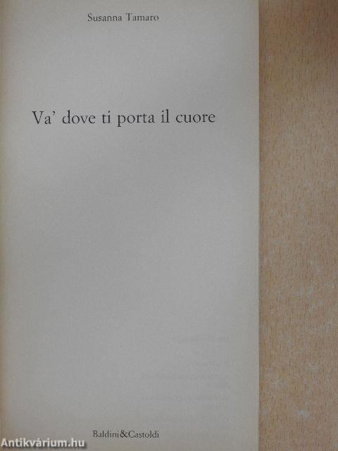 Va' dove ti porta il cuore