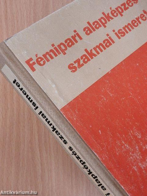 Fémipari alapképzés szakmai ismeret