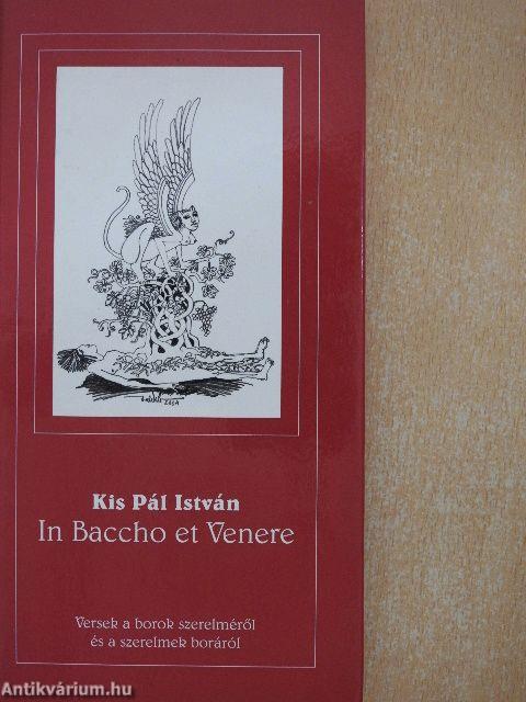 In Baccho et Venere