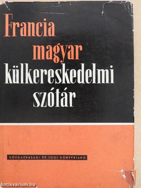 Francia-magyar külkereskedelmi szótár