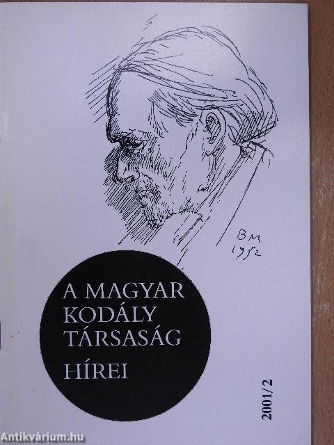 A Magyar Kodály Társaság Hírei 2001/2.