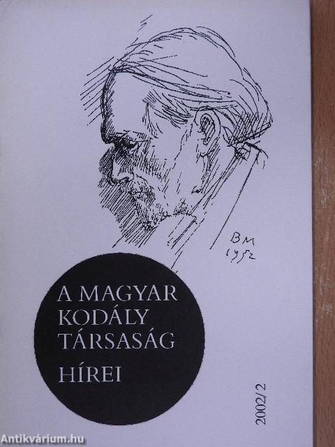 A Magyar Kodály Társaság Hírei 2002/2.